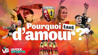 Pourquoi les supporters sont-ils si dingues du RC Lens ?