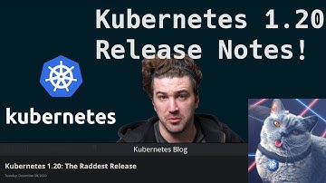 kubernetes 1.20 Release notes!