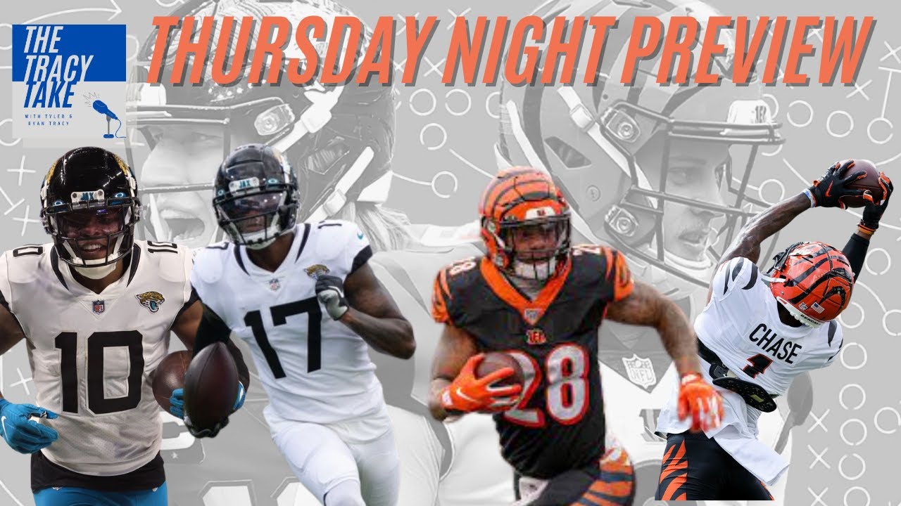 Thursday Night Football Preview | Cincinatti Bengals vs Jacksonville Jaguars| The Tracy Take