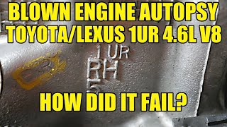 Lexus LS460 1UR 4.6L V8 Blown Engine Total Teardown! How Did One Of The Most Reliable Engines Fail?