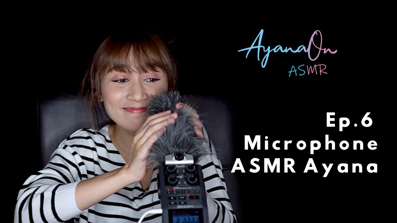 [AyanaOn ASMR] Ep. 6 : Zoom H6N Capsule Microphone Test