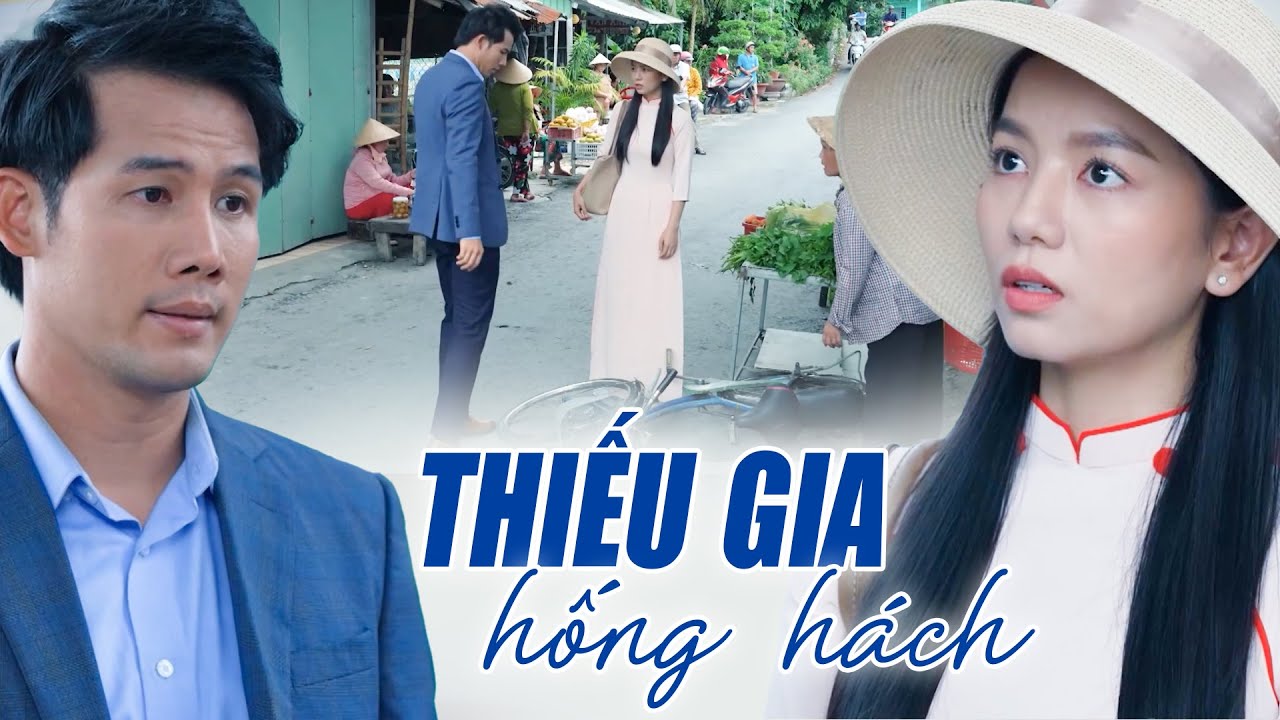 THIẾU GIA HỐNG HÁCH coi thường cô gái quê nhưng không ngờ đó chính là NGƯỜI THƯƠNG THUỞ NHỎ | THVL