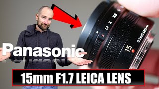 Panasonic Leica DG Summilux 15mm f/1.7 ASPH. Lens Review