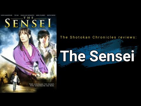 The Sensei reviewed by The Shotokan Chronicles | Feature Film Review