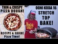 Ooni Koda 16 | STRETCH - TOP - BAKE | Thin & Crispy Pizza Dough