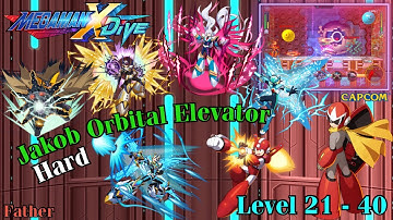 Jakob Orbital Elevator (Hard) Level 21 - 40 | Mega Man X DiVE