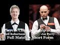 Neil Robertson vs Joe Perry (Short Form)