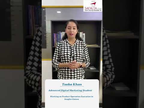 Tooba khan I Advanced Digital Marketing I Safalta
