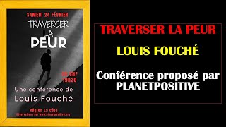 Louis Fouché: "Traverser la peur?"