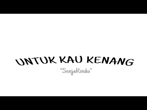  PUISI  UNTUK KAU KENANG Senja  Rindu  YouTube