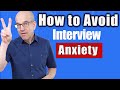 Overcoming Interview Anxiety