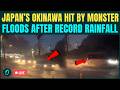 Japan FLOODS LIVE: Japan’s Okinawa DROWNED By Extreme Rainfall, Streets Turn Into Rivers | WATCH