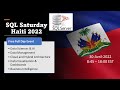 Haitian sql saturday 2022 speaker marketing youtube 2