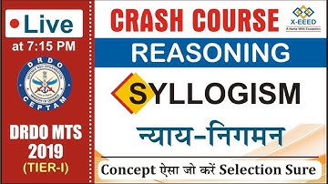 DRDO MTS - Crash Course - Reasoning Class - 4 (Syllogism Part - 1) By Ravi Sir