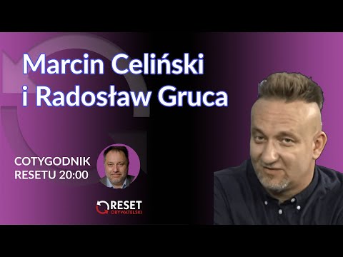 #CotygodnikResetu - Marcin Celinski