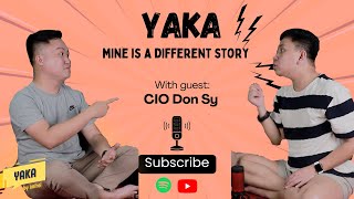 YAKA Ep. 7 (Part 2) | Mine Is A Different Story (ft. Don Sy)