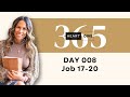Day 008 job 1720  daily one year bible study  audio bible reading with commentary