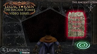 The Arcane Tomes - Volume 3 - Chronoplast Visions | Legacy of Kain lore