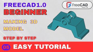 FreeCAD Tutorial for Beginners | Learn 3D Modeling Step by Step"
