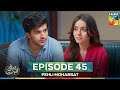Pehli Mohabbat Episode 45 17th May 2025 Noreen Gulwani Ibrahim Ali Alavi HUM TV Pehli Mohabbat Episode 45 17th May 2025 Noreen Gulwani Ibrahim Ali Alavi HUM TV