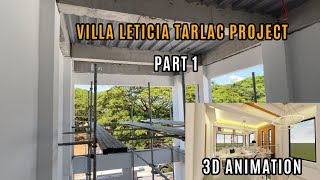 VILLA LETICIA TARLAC PROJECT PART 1 with 3D ANIMATION