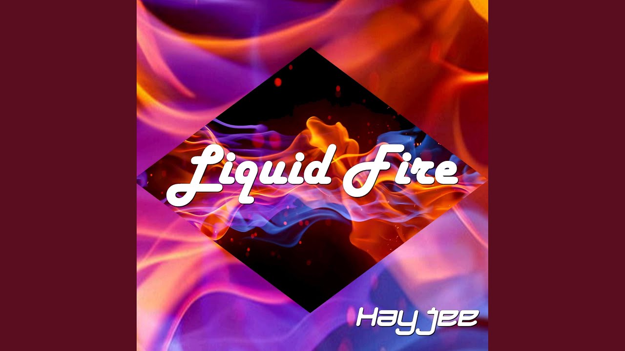 Liquid Fire YouTube