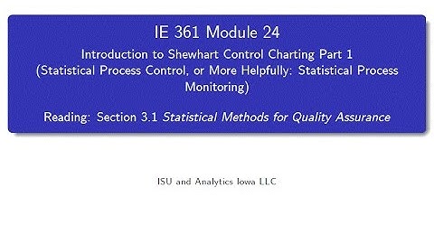 Statistical Process Improvement Module 24