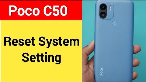 How to reset system setting, Poco C50 system setting reset kaise karen