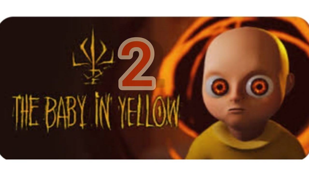 The Baby in Yellow (2. bölüm)👼😈 YouTube