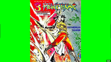 3 PENDEKAR 3 remaster indonesia PERTARUNGAN TERAKHIR