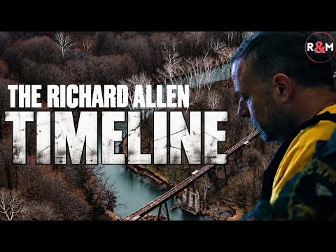 Richard Allen Timeline: How Did We Get Here? | Delphi Murders