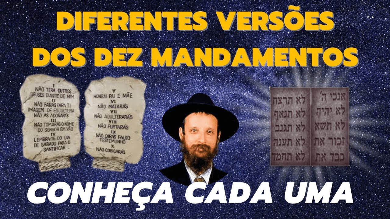 AS DUAS VERSÕES DOS 10 MANDAMENTOS, QUAIS DEVEMOS SEGUIR?