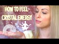 How To Feel Crystal Energy 💎