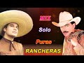 RANCHERAS MEXICANAS VIEJITAS & BONITAS JUAN GABRIEL Y JOAN SEVASTIAN