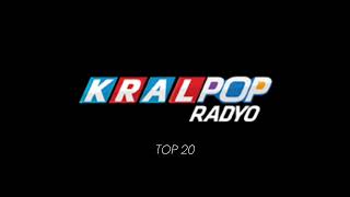 Kral Pop Radyo - Top 20 Listesi (18 - 25 Temmuz 2026)