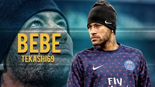 Neymar Jr ● BEBE - 6ix9ine Ft. Anuel AA ● Skills & Goals 2018 | HD