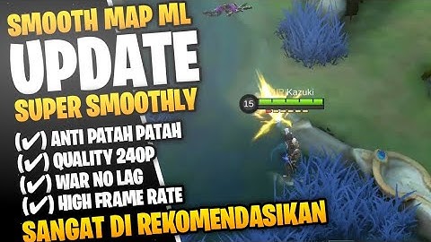 New!! Config ML Smooth Map Imperial Sanctuary 240p Patch Gloo | Mobile Legends Bang Bang