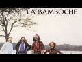 La Bamboche La Fille D Usine Officiel La Bamboche La Fille D Usine Officiel
