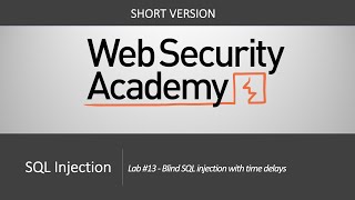 SQL Injection  - Lab #13  Blind SQL injection with time delays