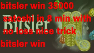 Famous Bitsler low amount trick# win 35000 satoshi in 8 min with no loss Wealth