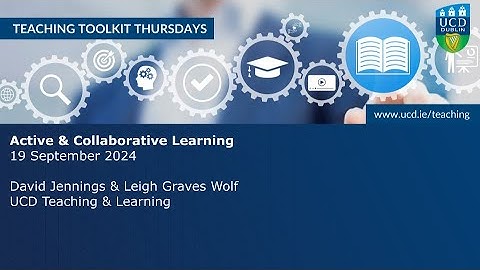 Teaching Toolkit Thursday - Active & Collaborative Learning