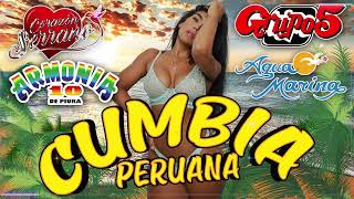 Cumbia Peruana Mix 2023 ? Aqua Marina, Armonia 10, Grupo 5, Corazón Serrano | Mix Grandes Canciones