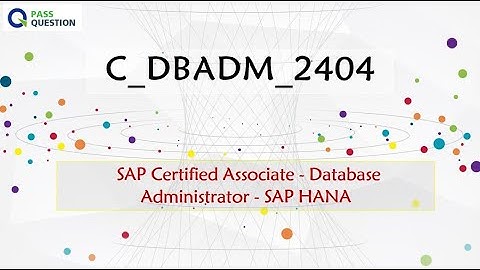 C_DBADM_2404 SAP HANA Database Administrator Real Questions