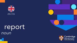 How to pronounce report (noun) | British English and American English pronunciation