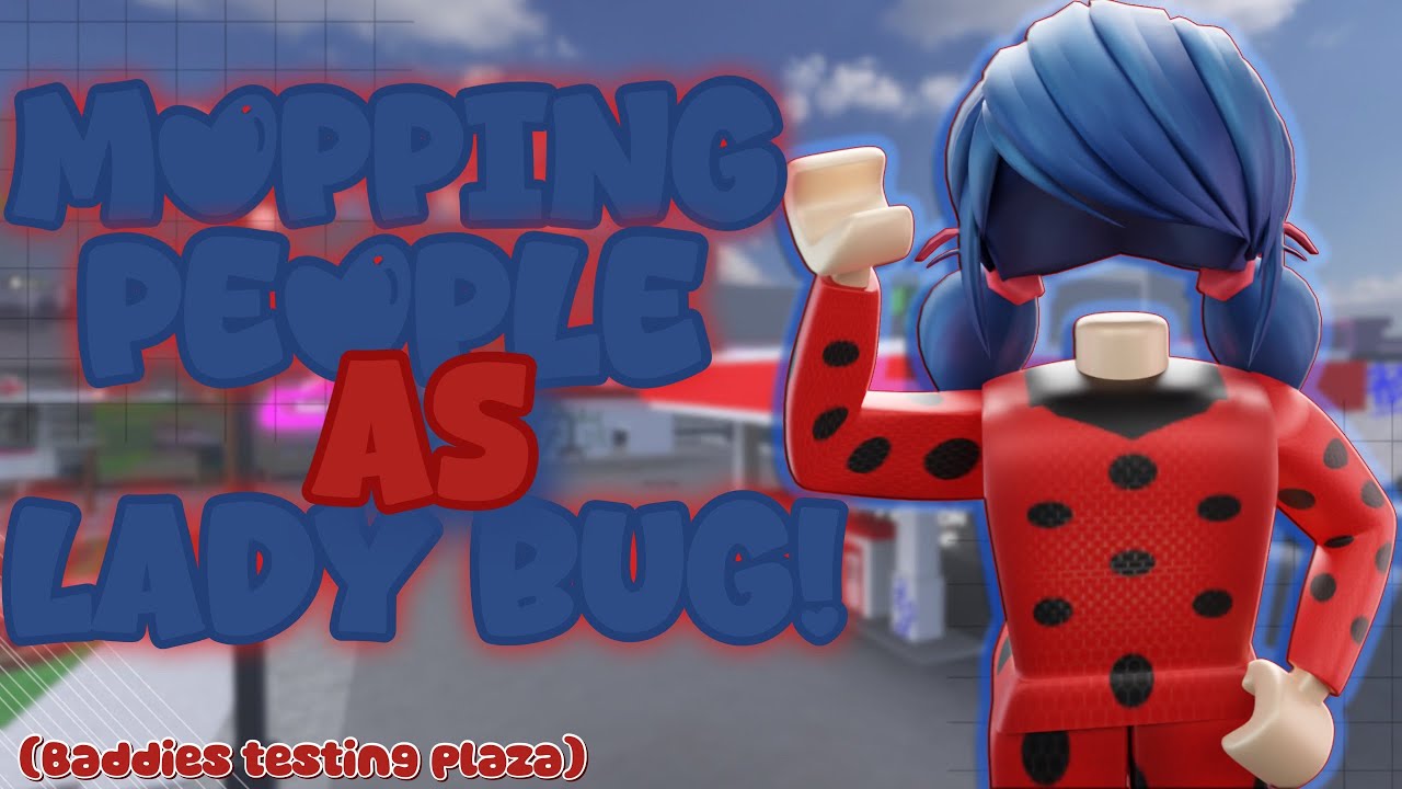 MOPPING People in BADDIES TESTING PLAZA as LADYBUG ‼️| Tootsiee