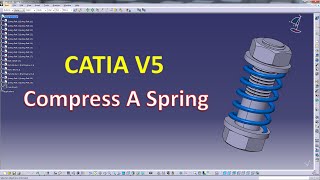 Catia V5 - Compress A Spring In Catia V5 Wealth