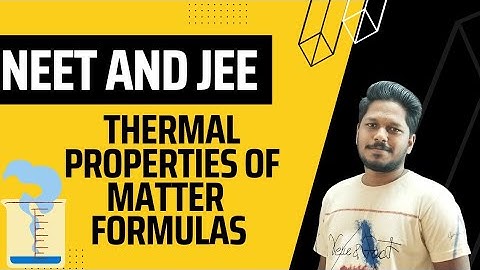 Thermal Properties of matter all formulae revision for NEET and JEE in tamil