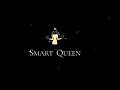 Smart Queen 2021