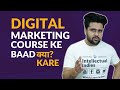 Next Steps After Digital Marketing Course 🚀