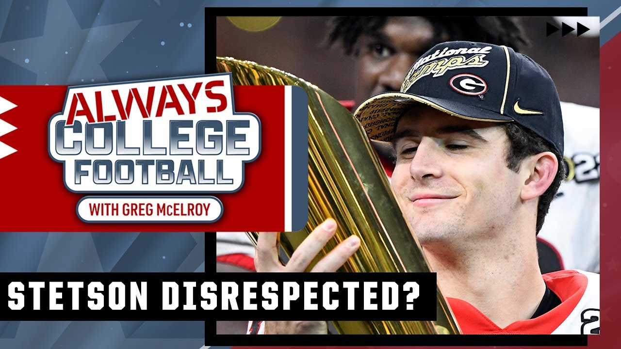 Is Stetson Bennett getting the love he deserves from Georgia fans? | Always College Football